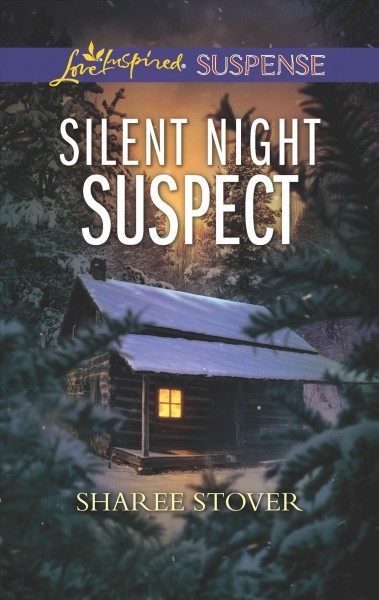 Silent night suspect / Sharee Stover.