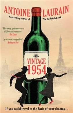 Vintage 1954 / Antoine Laurain ; translated by Gallic Books (Jane Aitken/Emily Boyce).