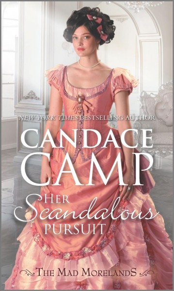 Her scandalous pursuit / Candace Camp.