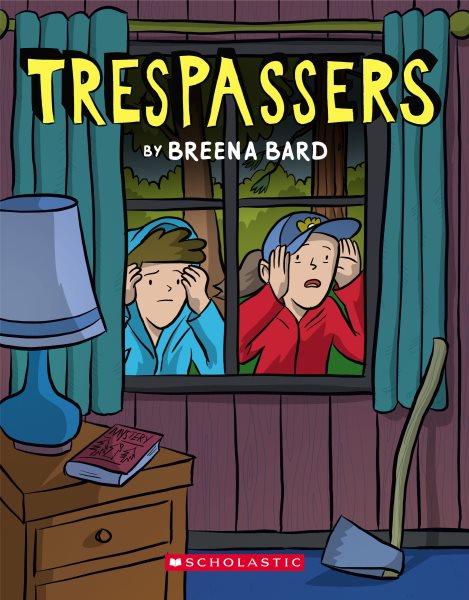 Trespassers / by Breena Bard.