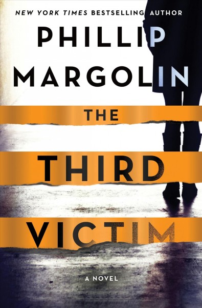 Third victim, The  Phillip Margolin. Miscellaneous{MIS}
