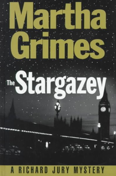 The stargazey : a Richard Jury mystery /