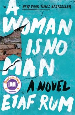 Woman is no man :, A  a novel  Hardcover{HC} Etaf Rum.