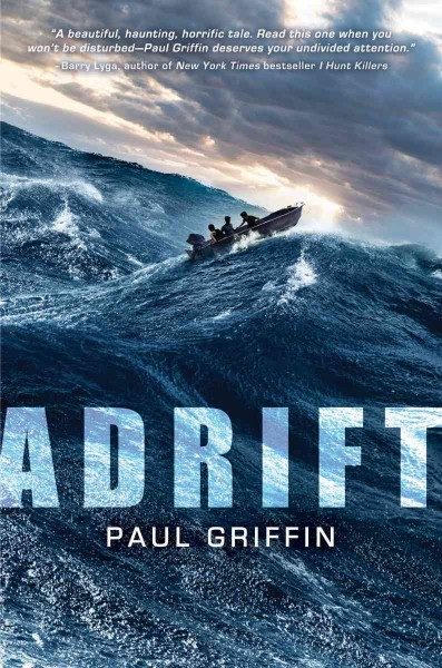 Adrift / Paul Griffin.