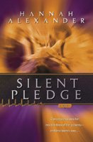 Silent Pledge v.3 : Sacred Trust Series / Hannah Alexander.