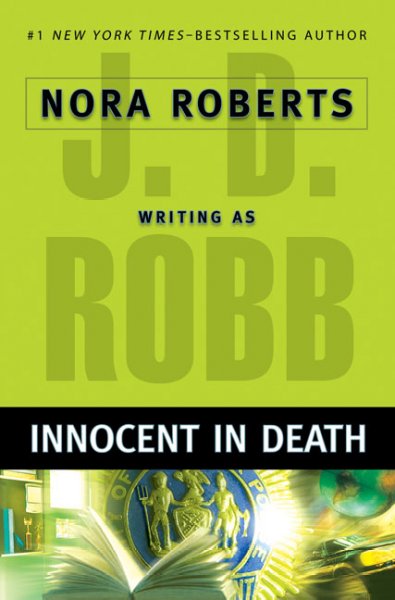 Innocent in Death: v.24 : In Death Series/ / J. D. Robb.