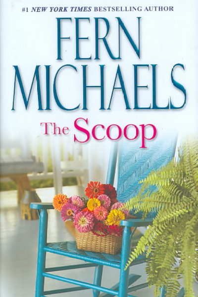 The Scoop : v.1 : Godmothers / Fern Michaels.
