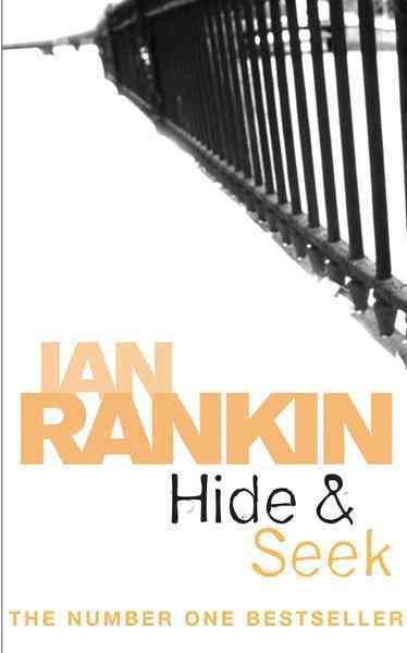 Hide & Seek : v.2 : Inspector Rebus / Ian Rankin.