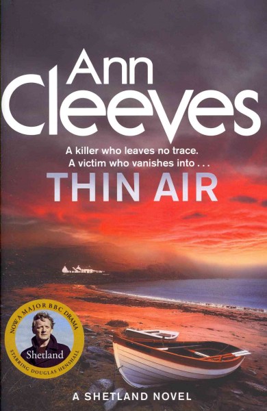 Thin Air : v. 6 : Shetland Island / Ann Cleeves.