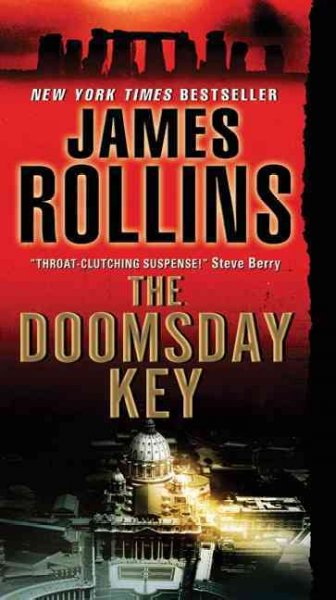 The Doomsday Key : v. 6 : Sigma Force / James Rollins.
