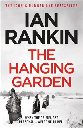 The Hanging Garden : v. 9 : Inspector Rebus / Ian Rankin.