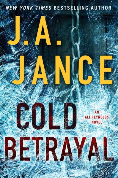 Cold Betrayal : v. 10 : Alison Reynolds / J.A. Jance.