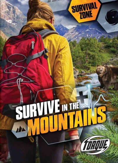 Survive in the mountains / by Chris Bowman.