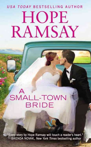 A Small-Town Bride : v. 2 : Chapel of Love / Hope Ramsay.