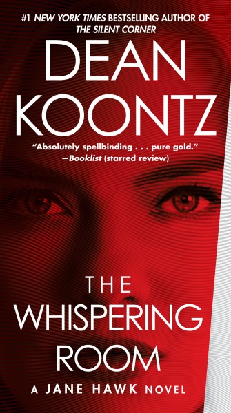 The whispering room : v. 2 : Jane Hawk / Dean Koontz.