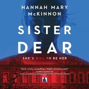 Sister Dear [sound recording] : A Novel.