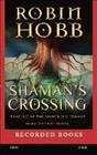 Shaman's Crossing / Robin Hobb.