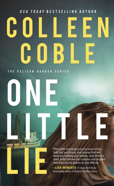 One little lie [large print] / Colleen Coble.