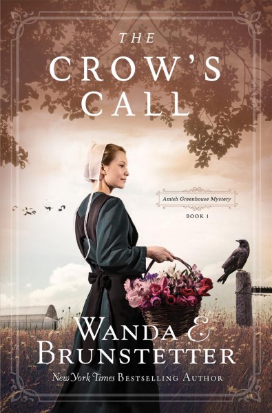 The crow's call / Wanda E. Brunstetter.