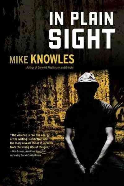 In plain sight [electronic resource] / Mike Knowles.