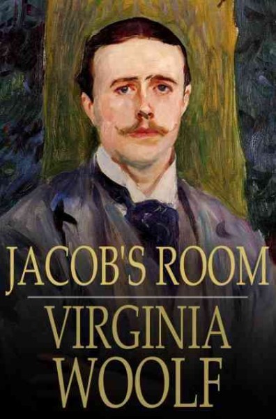 Jacob's room [electronic resource] / Virginia Woolf ; introduction by Danell Jones.