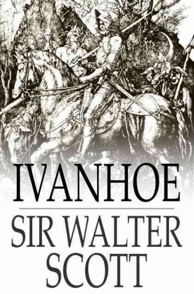 Ivanhoe [electronic resource] : a romance / Sir Walter Scott.
