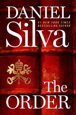 The Order : a novel / Daniel Silva.