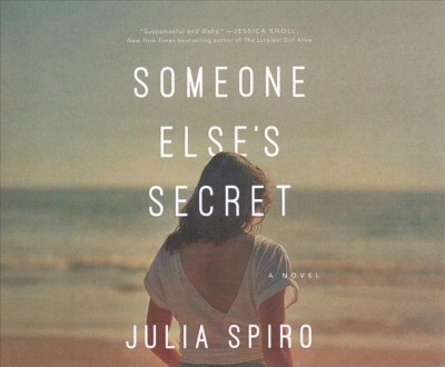 Someone Else's Secret / Julia Spiro.