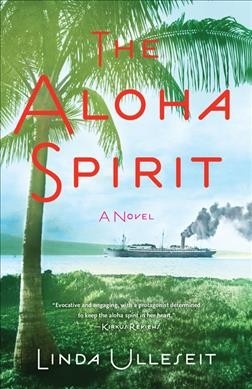 The aloha spirit / Linda Ullseit.