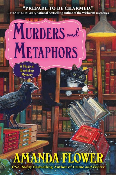 Murders and metaphors / Amanda Flower.