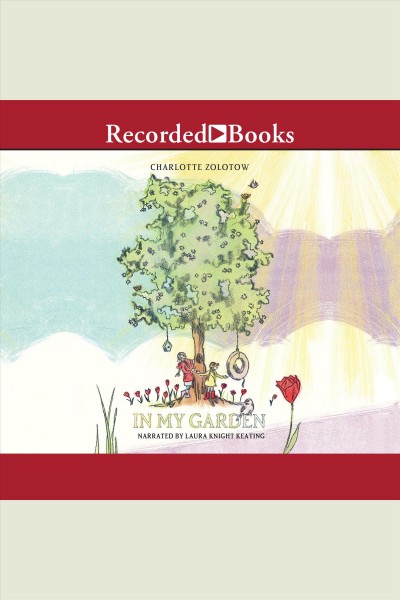 In my garden [electronic resource] / Charlotte Zolotow.