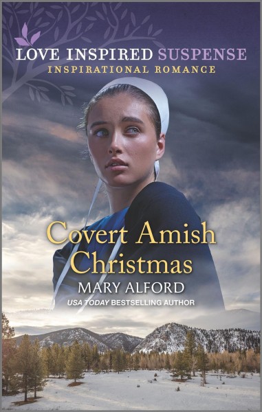 Covert Amish Christmas / Mary Alford.