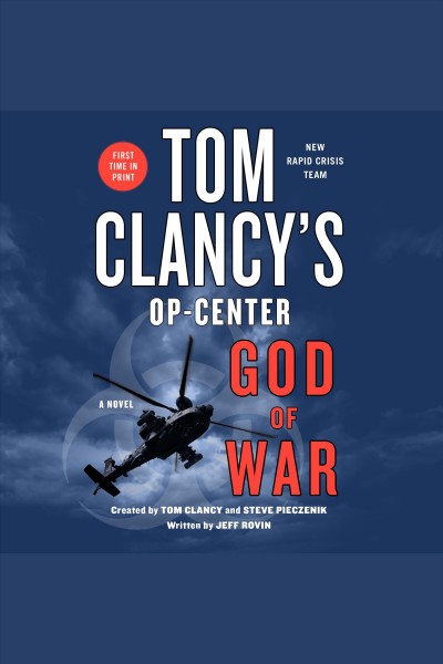 Tom clancy's op-center: god of war [electronic resource]. Jeff Rovin.
