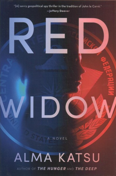 Red Widow : a novel / Alma Katsu.