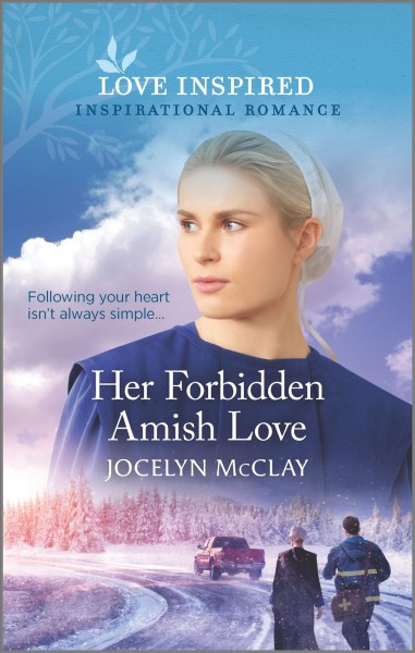 Her forbidden Amish love / Jocelyn McClay.