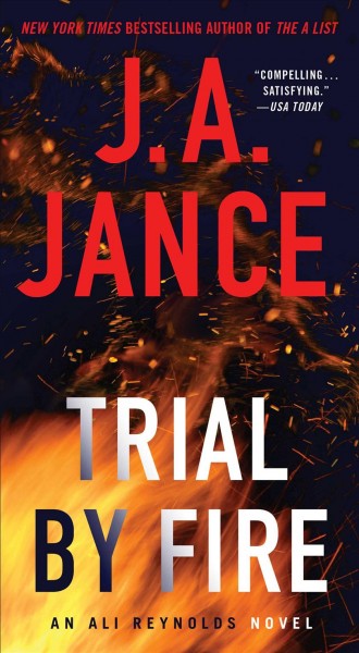 Trial by fire / J.A. Jance.