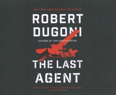 The Last Agent. 2020. Robert,Dugoni.