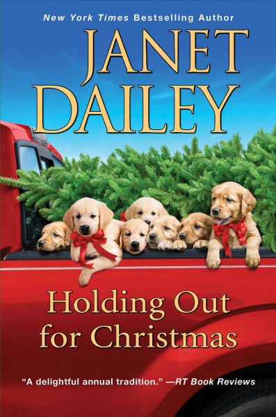 Holding out for christmas [electronic resource]. Dailey Janet.