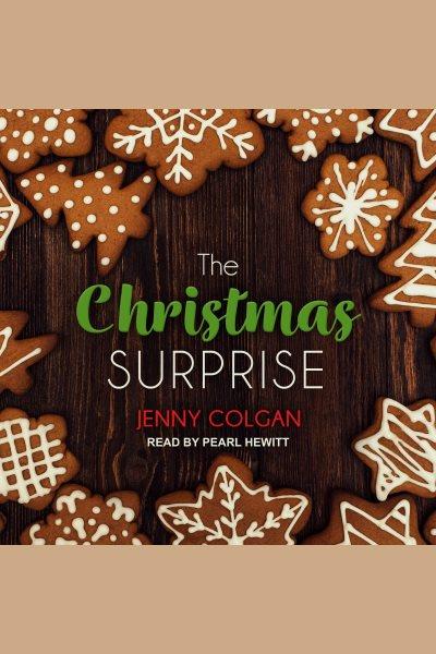 The christmas surprise [electronic resource]. Jenny Colgan.