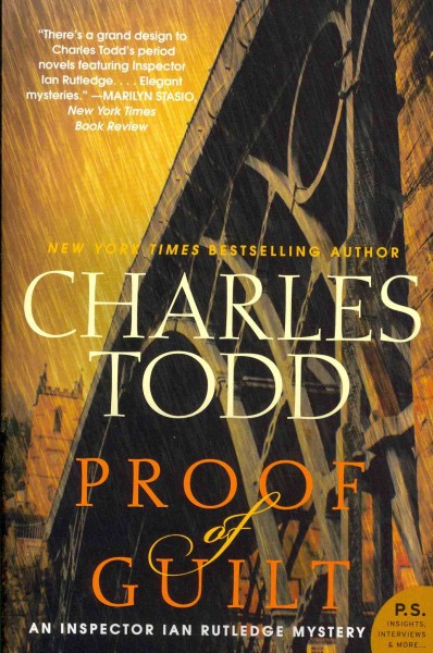 Proof of guilt / Charles Todd.