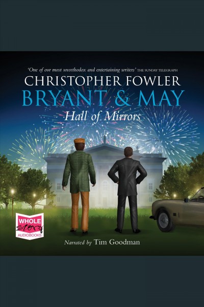 Hall of mirrors [electronic resource] : Bryant and may series, book 15. Christopher Fowler.
