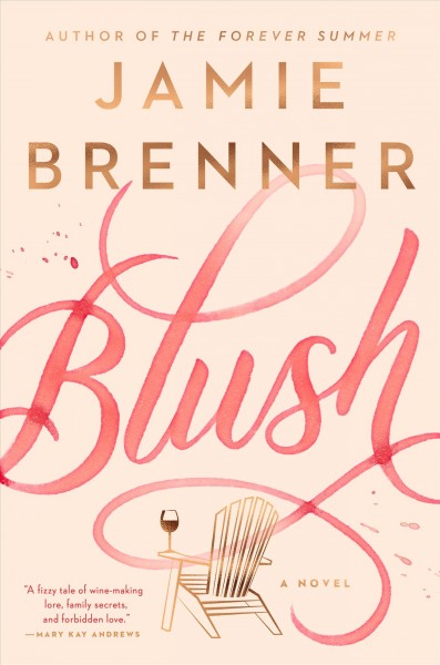 Blush : a novel / Jamie Brenner.