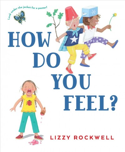 How do you feel / by Lizzy  Rockwell