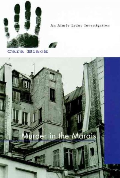 Murder in the Marais / Cara Black.