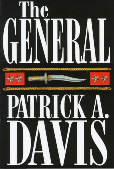 The general / Patrick A. Davis.