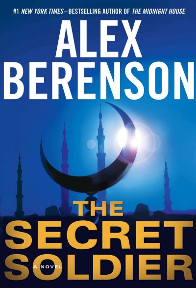 The secret soldier [large print] / Alex Berenson.