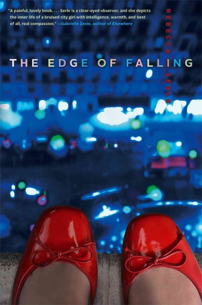 The edge of falling / Rebecca Serle.