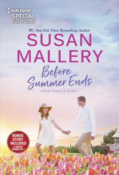 Before summer ends & A little bit pregnant  / Susan Mallery.