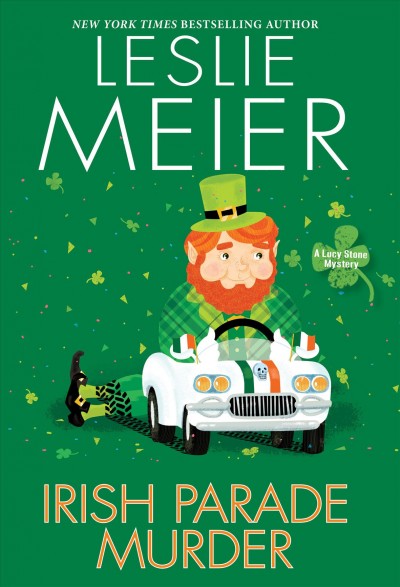 Irish parade murder [electronic resource]. Leslie Meier.