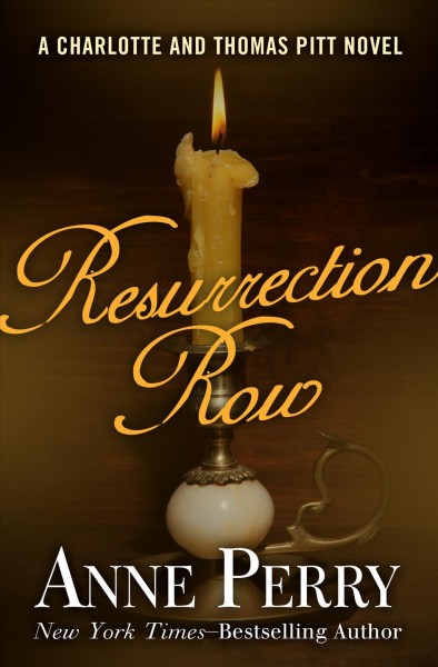Resurrection row / Anne Perry.